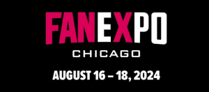 Read more about the article FAN EXPO Chicago 2024