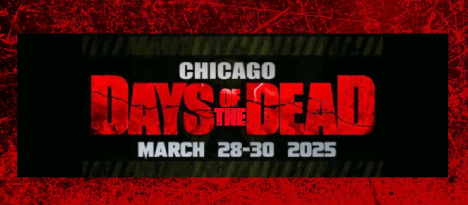You are currently viewing Days Of The Dead: Chicago Spring 2025