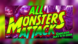 Read more about the article Days Of The Dead Presents ALL MONSTERS ATTACK Chicago 2025