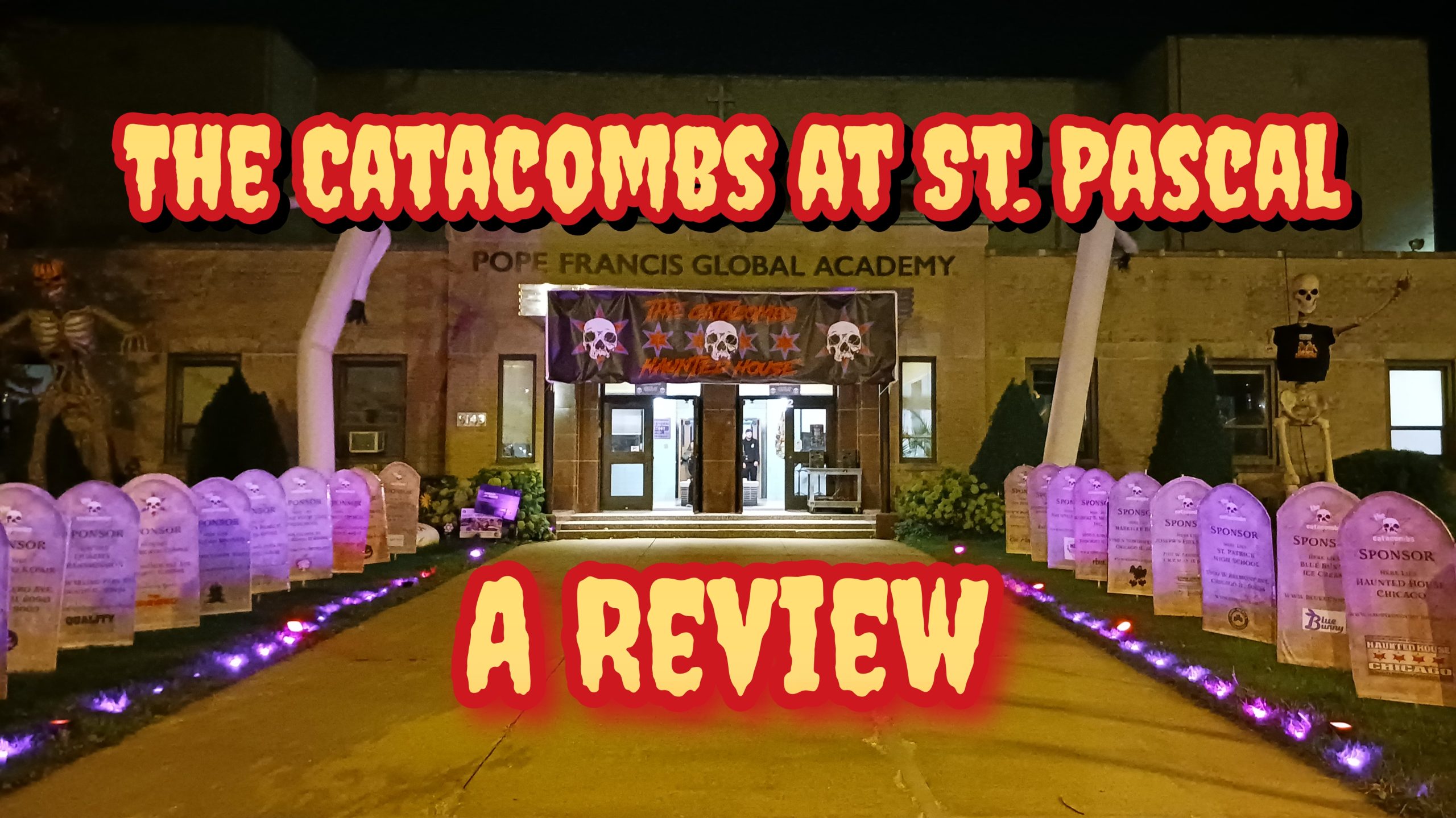 Read more about the article HAUNT REVIEW 2025 – The Catacombs at St Pascal