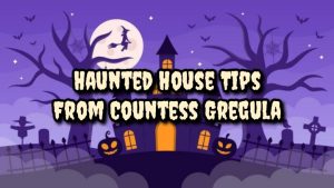 Read more about the article Top Tips for Haunted House Fun 2026 by Countess Gregula